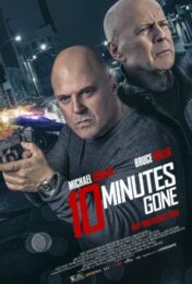 10 Minutes Gone (2019) 10 นาที ที่หายไป