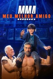 MMA Meu Melhor Amigo (2025)