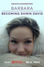 Barbara Becoming Shirin David (2026) จากบาร์บาร่าสู่ชีริน ดาวิด