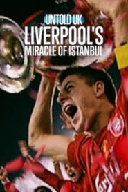 Liverpools Miracle of Istanbul (2026) ลิเวอร์พูลและคืนปาฏิหาริย์ในอิสตันบูล