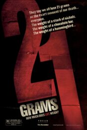 21 Grams (2003) น้ำหนัก รัก แค้น ศรัทธา