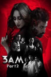 3 A.M. PART 2 (2014) ตีสาม คืนสาม 3D