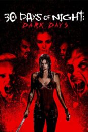 30 Days Of Night Dark Days (2010) 30 ราตรีผีแหกนรก 2 แหกนรกวันโลกดับ