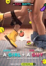 A Girl and A Guy (2021) วุ่นรักสาวกับหนุ่ม