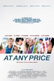 AT ANY PRICE (2012) สัมพันธ์รักไม่เคยร้าง