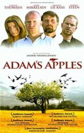 Adam’s Apples (2005) พระเจ้าแสบป่วน แอปเปิ้ลอดัม