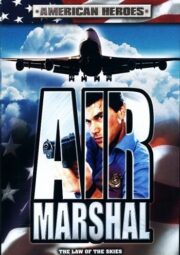 Air Marshal (2003) แอร์ มาร์แชล หน่วยสกัดจารชนเหนือเมฆ