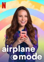 Airplane Mode (2020) เปิดโหมดรัก พักสัญญาณ