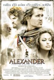 Alexander (2004) มหาราชชาตินักรบ