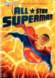 All Star Superman (2011) ศึกอวสานซุปเปอร์แมน