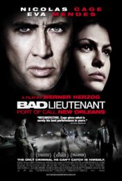 Bad Lieutenant (2009) เกียรติยศคนโฉดถล่มเมืองโหด
