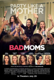 Bad Moms (2016) แบด มัมส์ มันล่ะค่ะ คุณแม่
