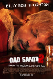 Bad Santa 2 (2016) แบดซานต้า ซานตาคลอสจิตป่วน 2