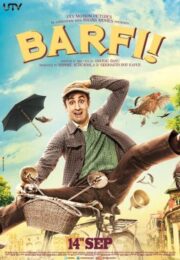Barfi (2012) ยิ้มไว้ ตราบที่หัวใจยังมีรัก