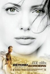 Beyond Borders (2003) ข้ามเส้นขอบฟ้า ตามหารัก