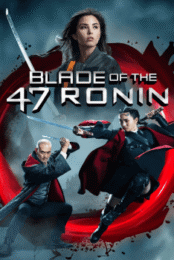 Blade of the 47 Ronin (2022)