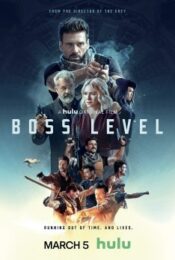 Boss Level (2020) บอสมหากาฬ ฝ่าด่านนรก