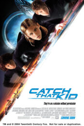 Catch That Kid (2004) แสบจิ๋วจารกรรมเหนือฟ้า