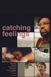 Catching Feelings (2017) กวนรักให้ตกตะกอน