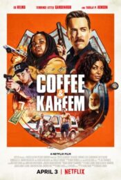 Coffee & Kareem (2020) คอฟฟี่กับคารีม