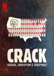Crack: Cocaine, Corruption & Conspiracy (2021) ยุคแห่งแคร็กโคเคน