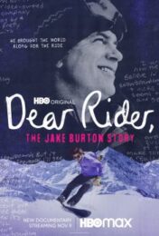 Dear Rider (2021) ตำนานสโนว์บอร์ด หัวใจแกร่ง
