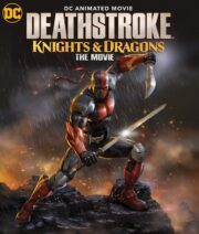 Deathstroke Knights & Dragons: The Movie (2020)