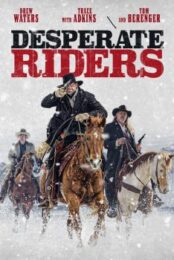 Desperate Riders (2022)