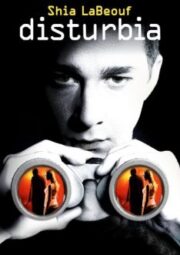 Disturbia (2007) จ้อง หลอน…ซ่อนเงื่อนผวา