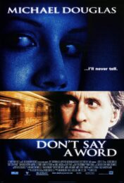 Don’t Say a Word (2001) ล่าเลขอำมหิต…ห้ามบอกเด็ดขาด