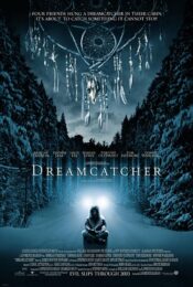 Dreamcatcher (2003) ล่าฝันมัจจุราช อสุรกายกินโลก
