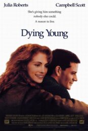 Dying Young (1991) หากหัวใจจะไม่บานฉ่ำ