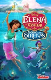 Elena of Avalor: The Secret Life of Sirenas (2018)