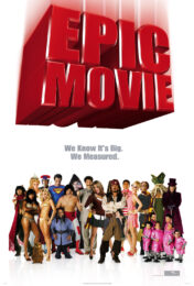 Epic Movie (2007) เอพิค มูฟวี่ ยำหนังอิต สะกิดต่อมฮา