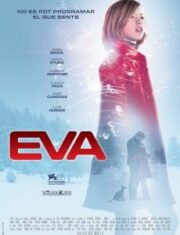 Eva (2011) เอวา มหัศจรรย์หุ่นจักรกล