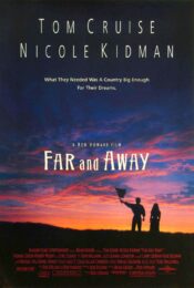 Far and Away (1992) ไกลเพียงใดก็จะไปให้ถึงฝัน