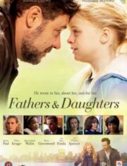 Fathers and Daughters (2015) สองหัวใจสายใยนิรันดร์
