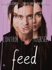 Feed (2017) ครึ่งชีวิตที่หายไป ลมหายใจที่เหลืออยู่