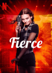 Fierce (2020) กู่ร้องให้ก้องรัก