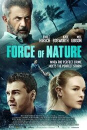 Force of Nature (2020) ฝ่าพายุคลั่ง