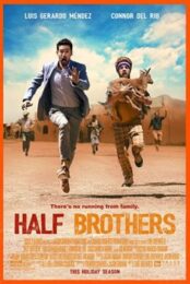 Half Brothers (2020) ครึ่งพี่ครึ่งน้อง