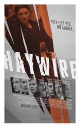 Haywire (2011) เธอแรง หยุดโลก