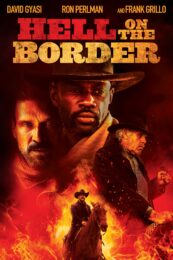 Hell on the Border (2019)