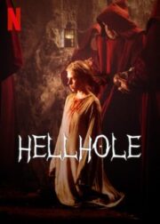 Hellhole (2022) ขุมนรก