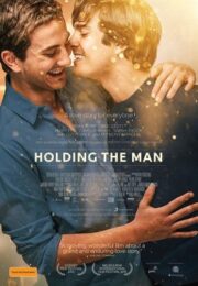 Holding the Man (2015) โฮลดิ้ง เดอะ แมน