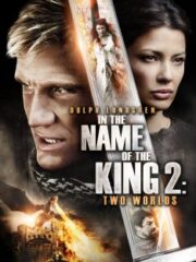 In the Name of the King 2: Two Worlds (2011) ศึกนักรบกองพันปีศาจ 2