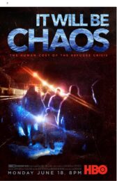 It Will be Chaos (2018)