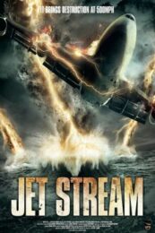 Jet Stream (2013) พลังพายุมหากาฬ