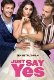 Just Say Yes (2021)