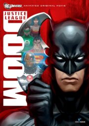 Justice League Doom (2012) จัสติซ ลีก ศึกพิฆาตซูเปอร์ฮีโร่